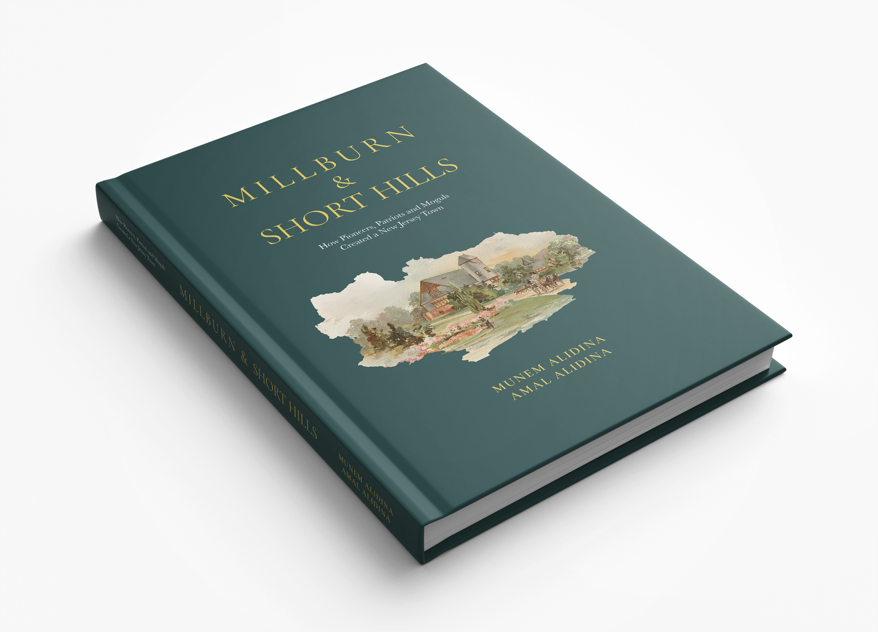 A mockup of the book 'Millburn & Short Hills: How Pioneers, Patriots and Moguls Created a New Jersey Town'